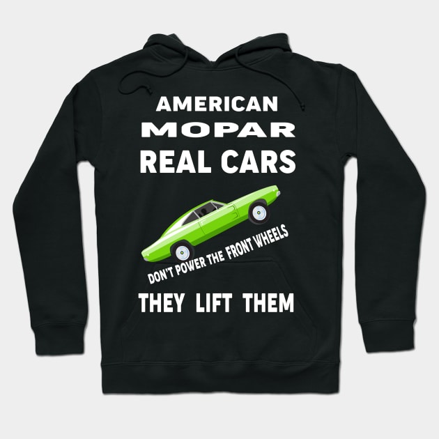 American Mopar Real Cars Hoodie by MoparArtist 